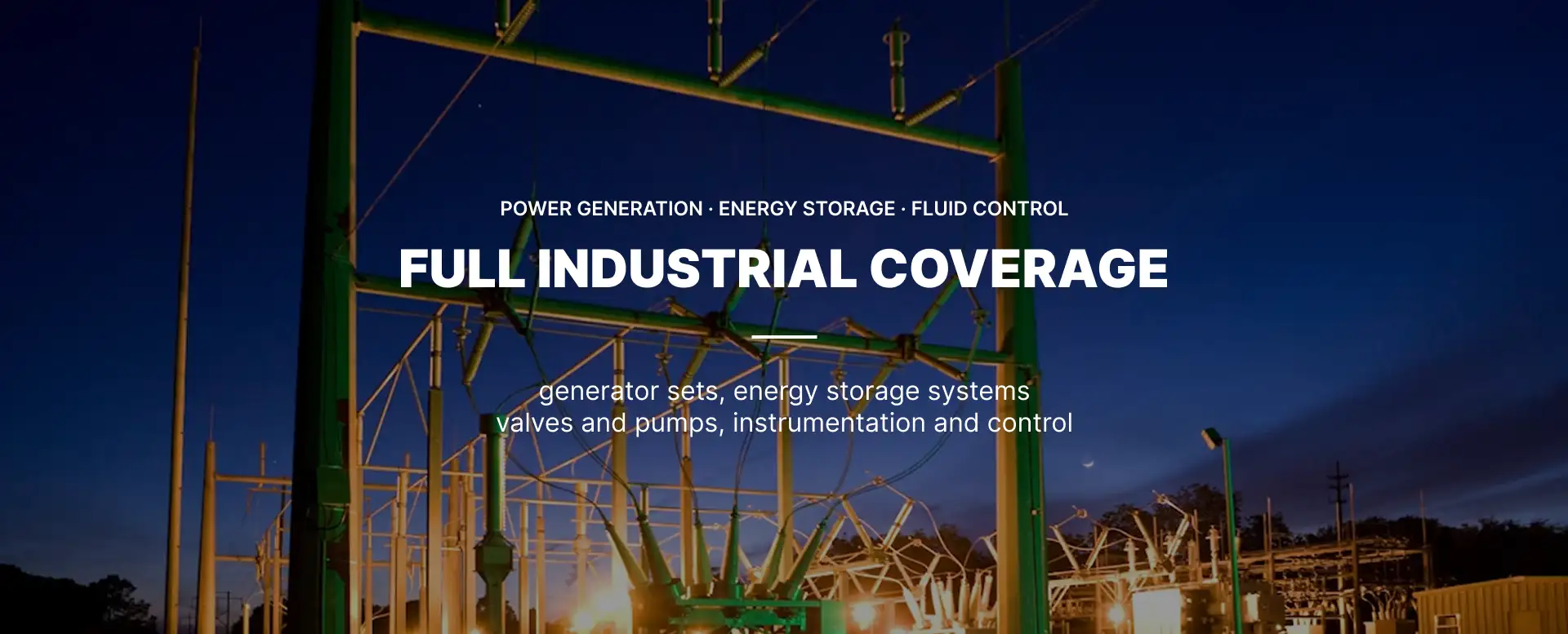 Power Generation · Energy Storage · Fluid Control · Full Industrial Coverage